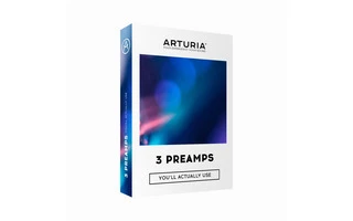 ARTURIA 3 PREAMPS YOU'LL ACTUALLY USE